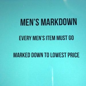 Everything in Men’s Closet must go.